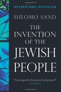 shlomo sand the invention of the jewish